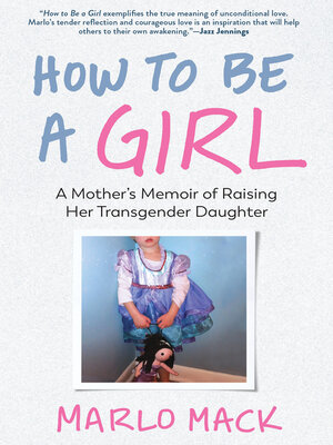 cover image of How to Be a Girl
